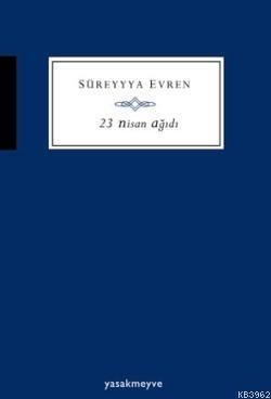 23 Nisan Ağıdı