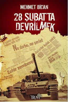 28 Şubat'ta Devrilmek