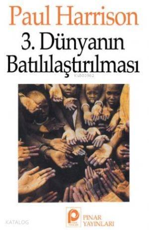 3. Dünyanın Batılılaştırılması