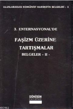 3. Enternasyonel'de Faşizm Üzerine Tartışmalar Belgeler 2