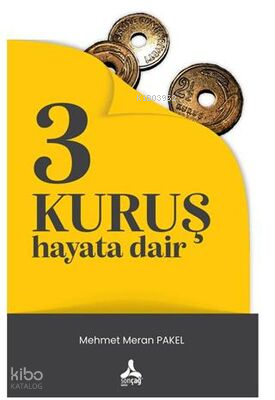 3 Kuruş Hayata Dair