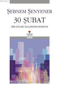30 Şubat; Bir Gülme Salgınının Romanı