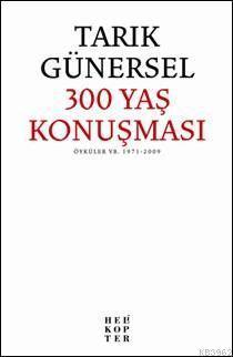300 Yaş Konuşması