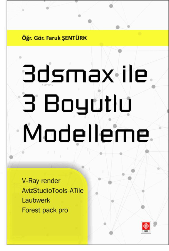 3Dsmax ile 3 Boyutlu Modelleme