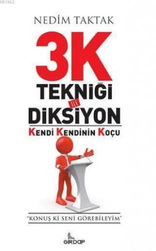 3K Tekniği İle Diksiyon; Kendi Kendinin Koçu