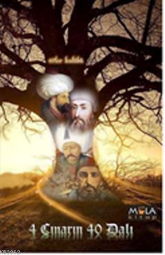 4 Çınarın 40 Dalı