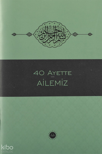 40 Ayette Ailemiz