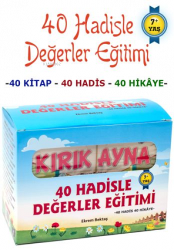 40 Hadisle Değerler Eğitimi 40 Hadis 40 Hikaye 40 Kitap