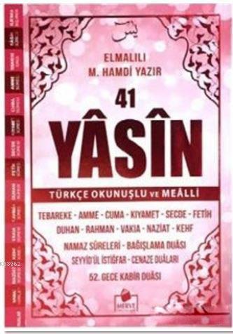 41 Yasin-i Şerif Türkçe Okunuşlu ve Mealli (Pembe Kapak )