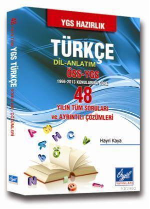 48 Yılın Tüm Türkçe Dil ve Anlatım Soruları ve Ayrıntılı Çözümleri