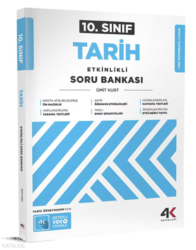 4K Yayınları 10. Sınıf Tarih Etkinlikli Soru Bankası