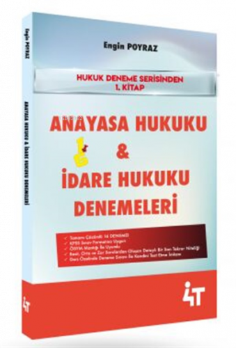 4T Hukuk Deneme Serisi 1. Kitap Anayasa Hukuku İdare