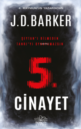 5. Cinayet; Şeytan'ı Bilmeden Tanrı'yı Oynayamazsın