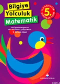 5. Sınıf Bilgiye Yolculukv Matematik