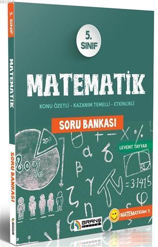 5. Sınıf Matematik Soru Bankası Konu Özetli; Konu Özetli - Kazanım Temelli - Etkinlikli
