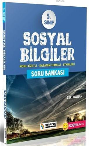 5. Sınıf Sosyal Bilgiler Soru Bankası Konu Özetli; Konu Özetli - Kazanım Temelli - Etkinlikli