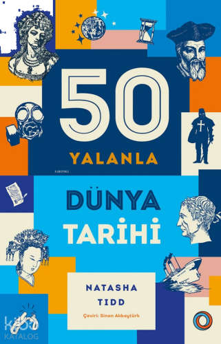 50 Yalanla Kısa Dünya Tarihi