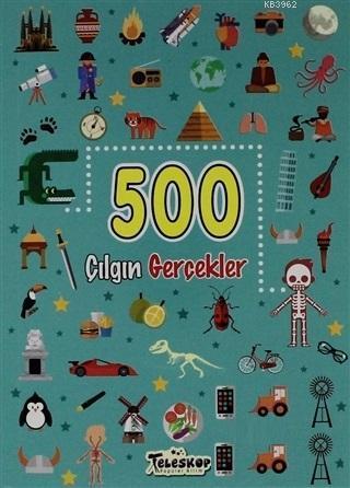 500 Çılgın Gerçekler