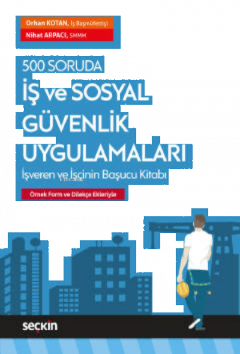 500 Soruda İş ve Sosyal Güvenlik Uygulamaları