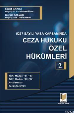 5237 Yasa Kapsamında Ceza Hukuku Özel Hükümleri 2