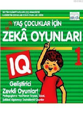 6 - 9 Yaş Çocuklar İçin Zeka Oyunları 1; IQ Geliştirici Zevkli Oyunlar