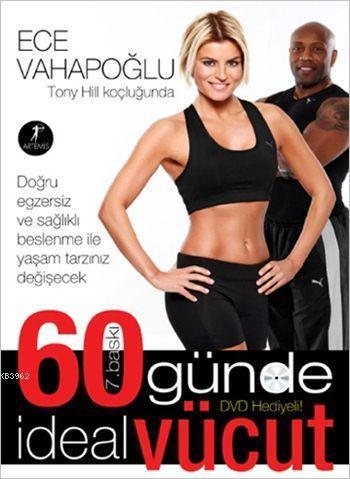 60 Günde İdeal Vücut (Kuşe Kağıt-Dvd Ekli); Tony Hill Koçluğunda