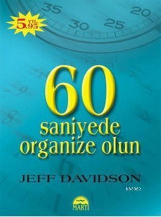 60 Saniyede Organize Olun
