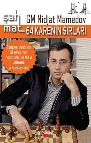 64 Karenin Sırları; Şah Mat