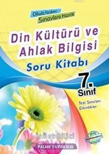 7. Sınıf Din Kültürü ve Ahlak Bilgisi Soru Kitabı