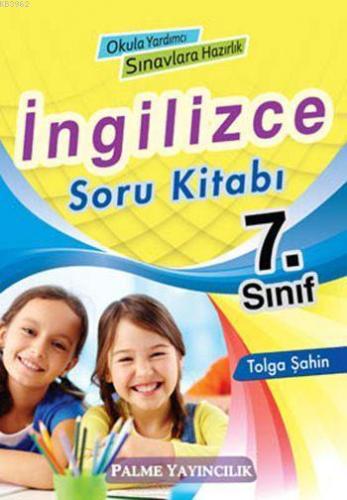 7. Sınıf İngilizce Soru Kitabı; Okula Yardımcı - Sınavlara Hazırlık