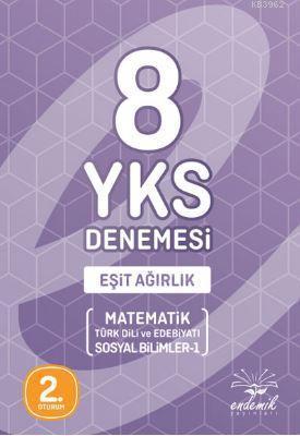 8 Ayt Denemesi Eşit Ağırlık; Matematik Türk Dili ve Edebiyatı Sosyal Bilimler 1