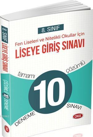 8.Sınıf Fen Liseleri ve Nitelikli Okullar için Liseye Giriş Sınavı