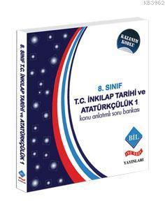 8.Sınıf Konu Anlatımlı Soru Bankası T. C. İnkılap Tarihi ve Atatürkçülük-1; Kazanım Kodlu