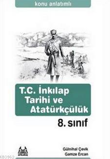 8. Sınıf T.C. İnkılap Tarihi ve Atatürkçülük Konu Anlatımlı Yardımcı Ders Kitabı