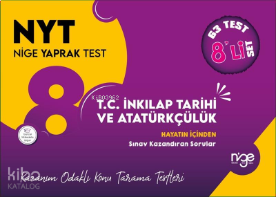 8.Sınıf T.C. İnkılap Tarihi Ve Atatürkçülük Nyt Nige Yaprak Test - 53 Yaprak