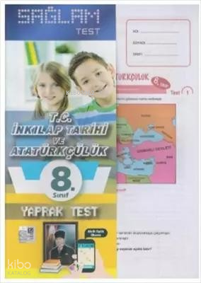 8. Sınıf T.C. İnkılap Tarihi ve Atatürkçülük Yaprak Test