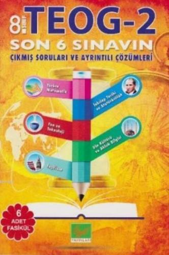 8. Sınıf TEOG 2 Son 6 Sınavın Çıkmış Soruları ve Ayrıntılı Çözümleri
