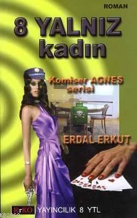 8 Yalnız Kadın