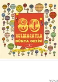 80 Bulmacayla Dünya Gezisi (Ciltli)
