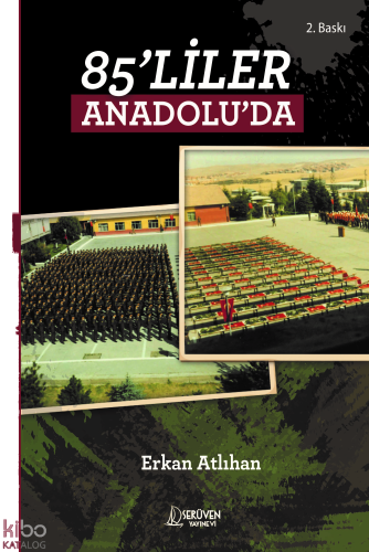 85’liler Anadolu’da