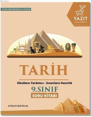 9. Sınıf Tarih Soru Kitabı 2017; Okula Yardımcı, Sınavlara Hazırlık