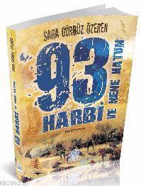 93 Harbi ve Nene Hatun