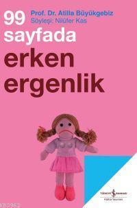 99 Sayfada Erken Ergenlik