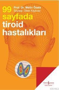 99 Sayfada Tiroid Hastalıkları