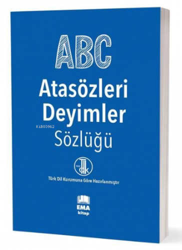 A.B.C Atasözleri - Deyimler Sözlüğü (T.D.K Uyumlu)