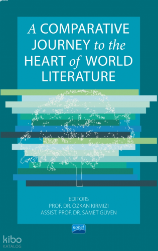 A Comparative Journey to the Heart of World Literature