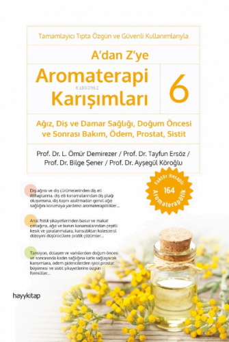 A’dan Z’ye Aromaterapi Karışımları – 6