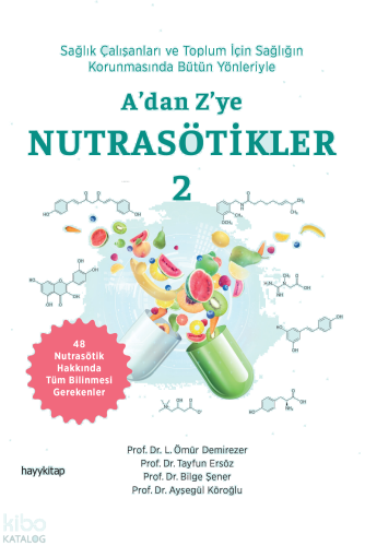 A’dan Z’ye Nutrasötikler 2