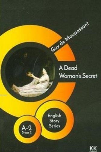 A Dead Woman's Secret - English Story Series; A - 2 Stage 2