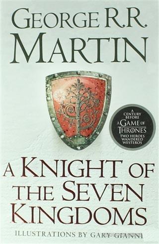 A Knight Of The Seven Kingdoms